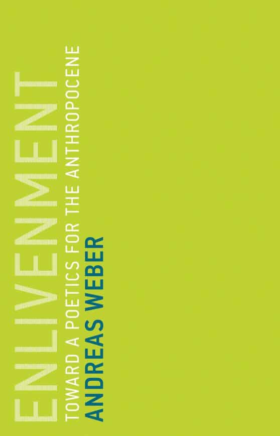 Toward a Poetics for the Anthropocene: Enlivenment