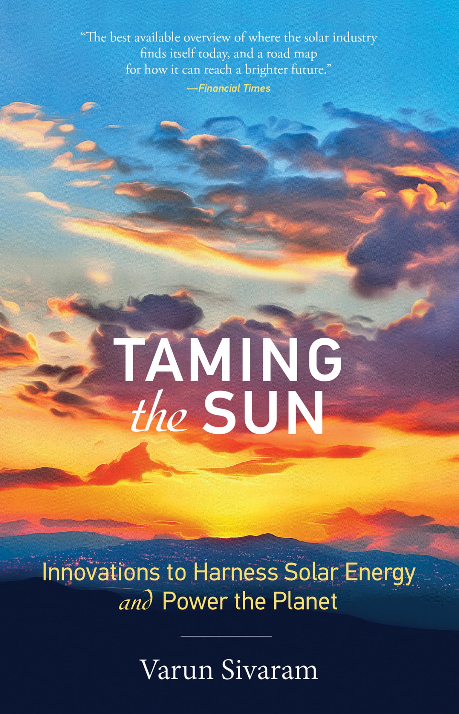 9780262537070 Taming the Sun: Innovations to Harness Solar Energy and Power the Planet