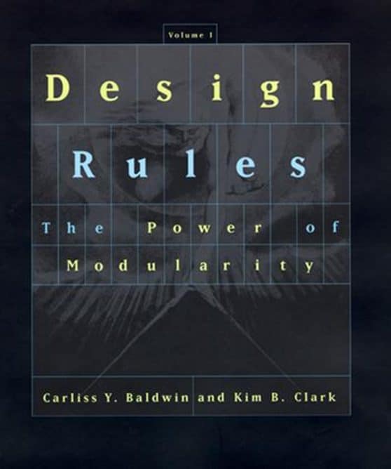 The Power of Modularity: Design Rules, Volume 1
