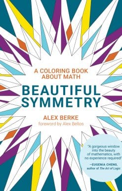 Beautiful Symmetry: A Coloring Book about Math