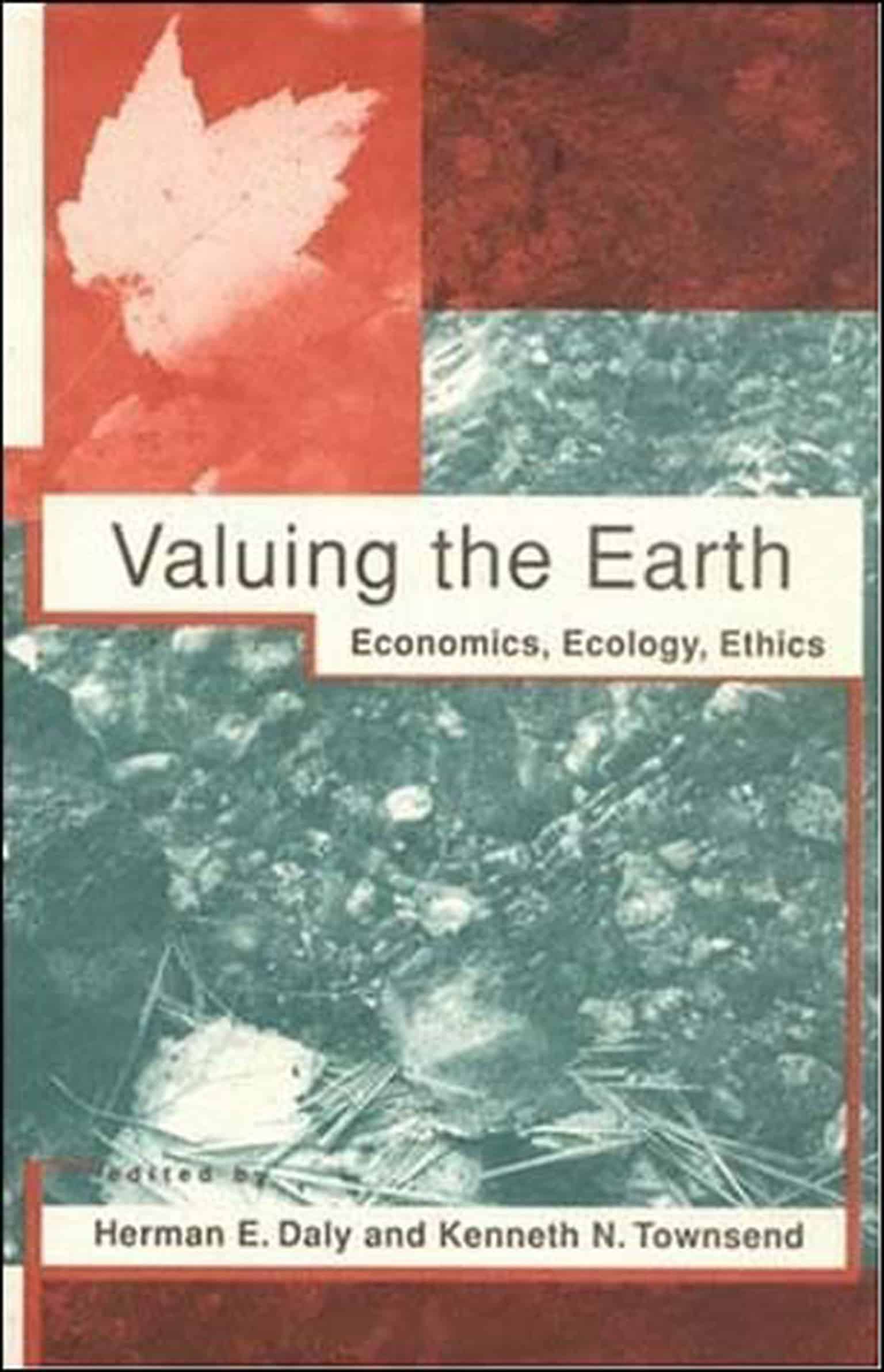 9780262540681 Valuing the Earth, second edition: Economics, Ecology, Ethics