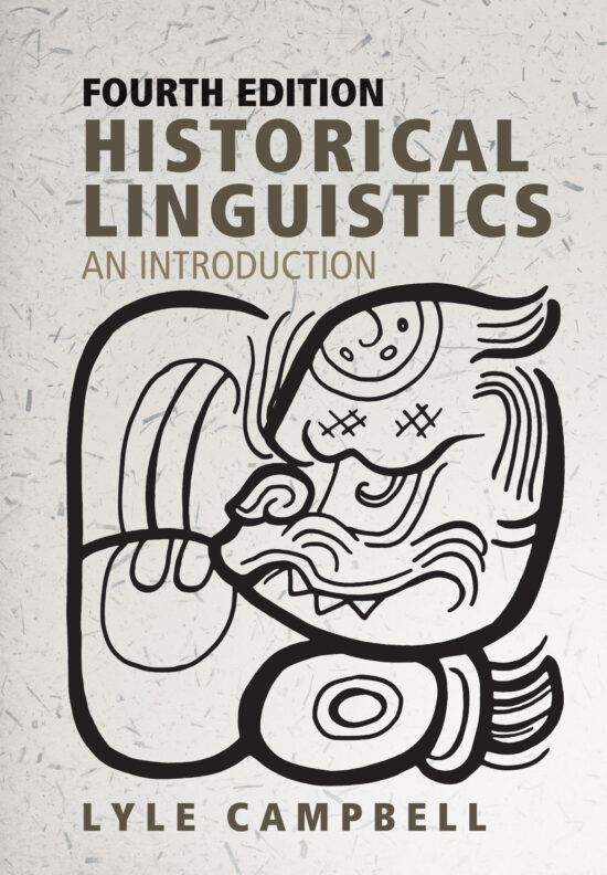 An Introduction: Historical Linguistics, fourth edition