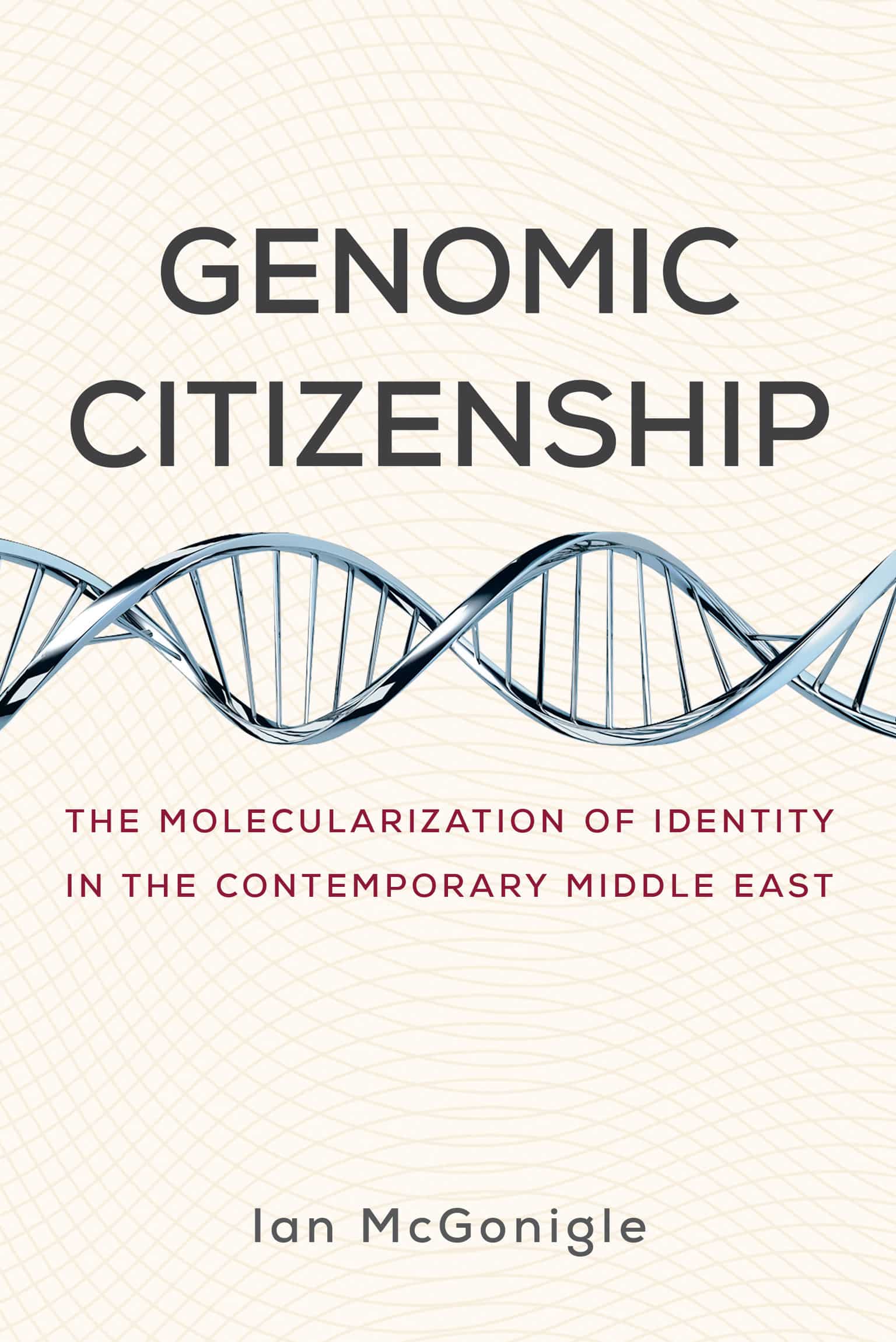 9780262542944 Genomic Citizenship: The Molecularization of Identity in the Contemporary Middle East