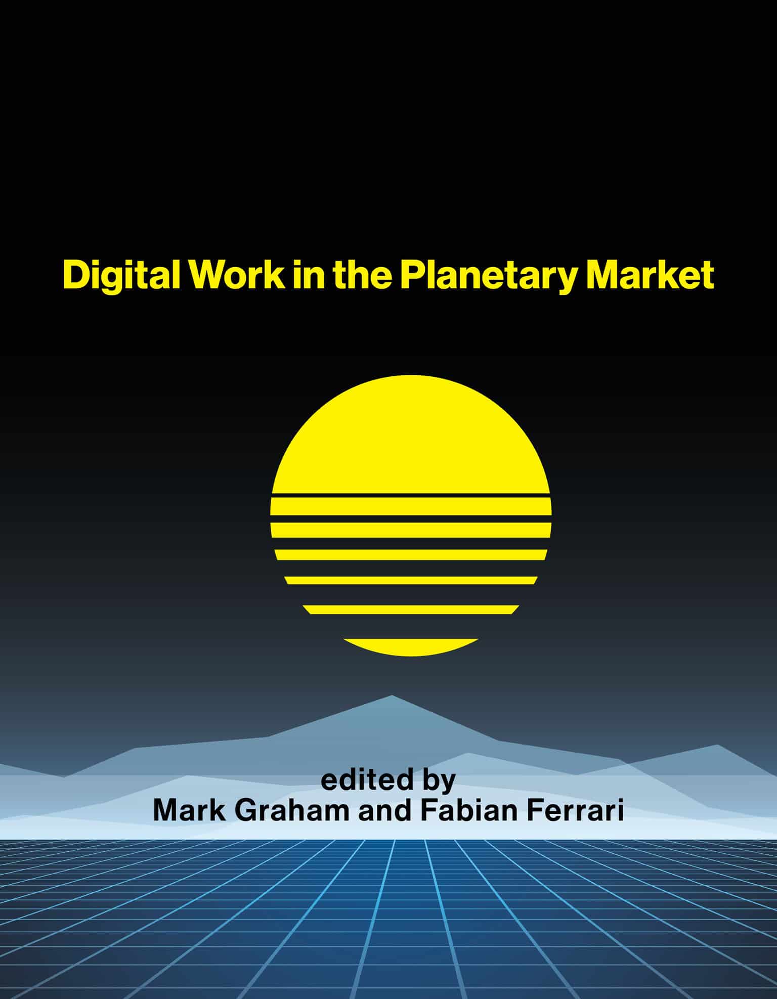 9780262543767 Digital Work in the Planetary Market