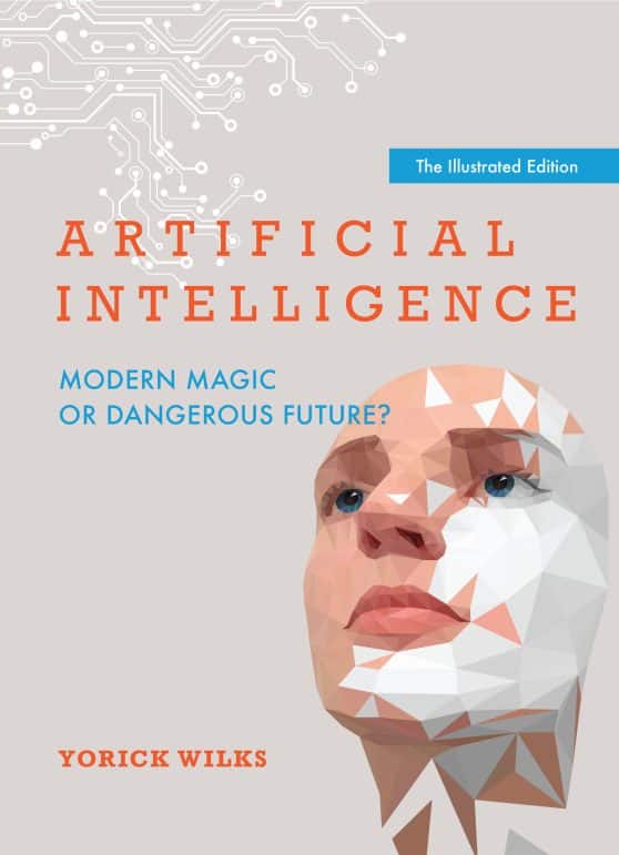 Modern Magic or Dangerous Future?, The Illustrated Edition: Artificial Intelligence