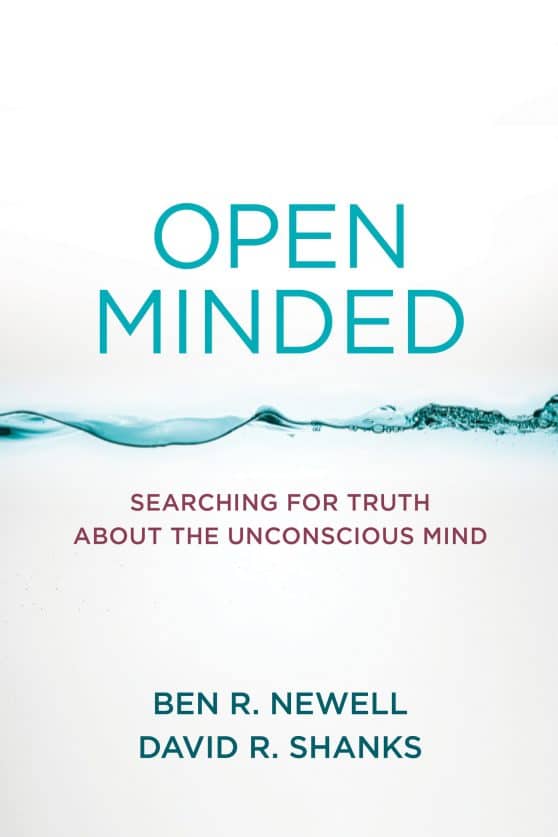 Searching for Truth about the Unconscious Mind: Open Minded