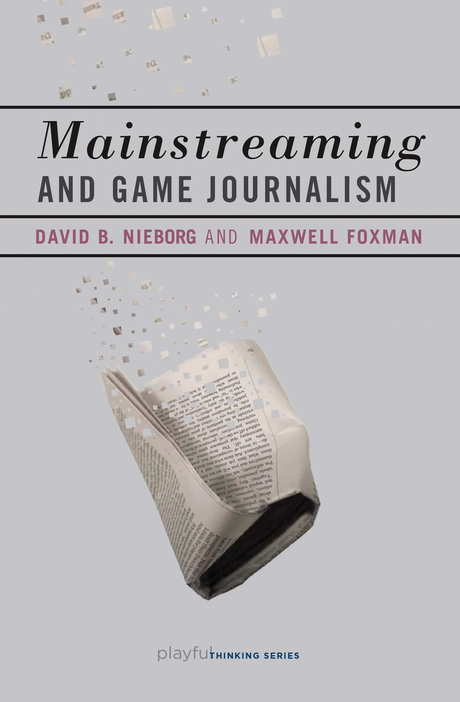 9780262546287 Mainstreaming and Game Journalism