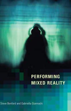Performing Mixed Reality