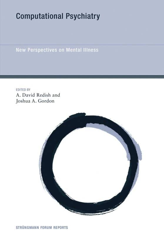 New Perspectives on Mental Illness: Computational Psychiatry