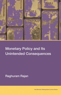 Monetary Policy and Its Unintended Consequences