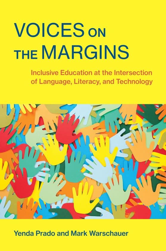 Inclusive Education at the Intersection of Language, Literacy, and Technology: Voices on the Margins