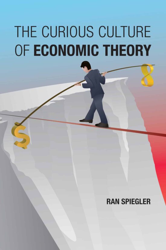 The Curious Culture of Economic Theory: