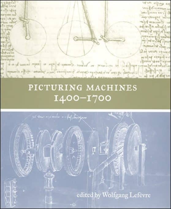 Picturing Machines 1400–1700