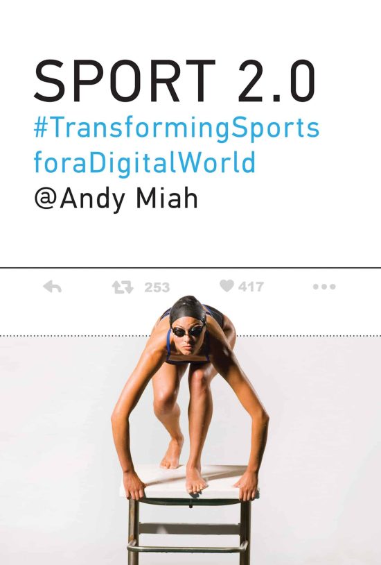 Transforming Sports for a Digital World: Sport 2.0