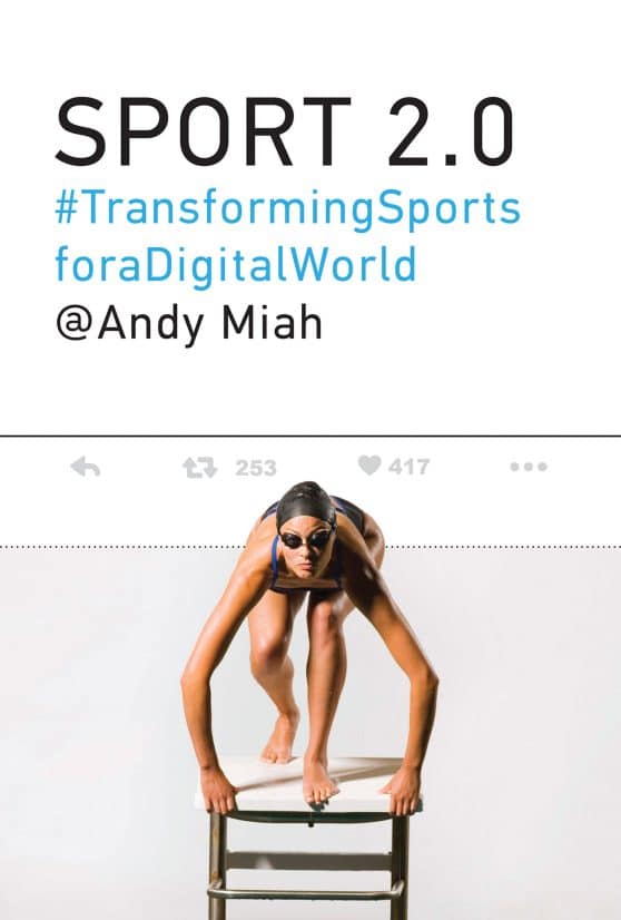 Transforming Sports for a Digital World: Sport 2.0