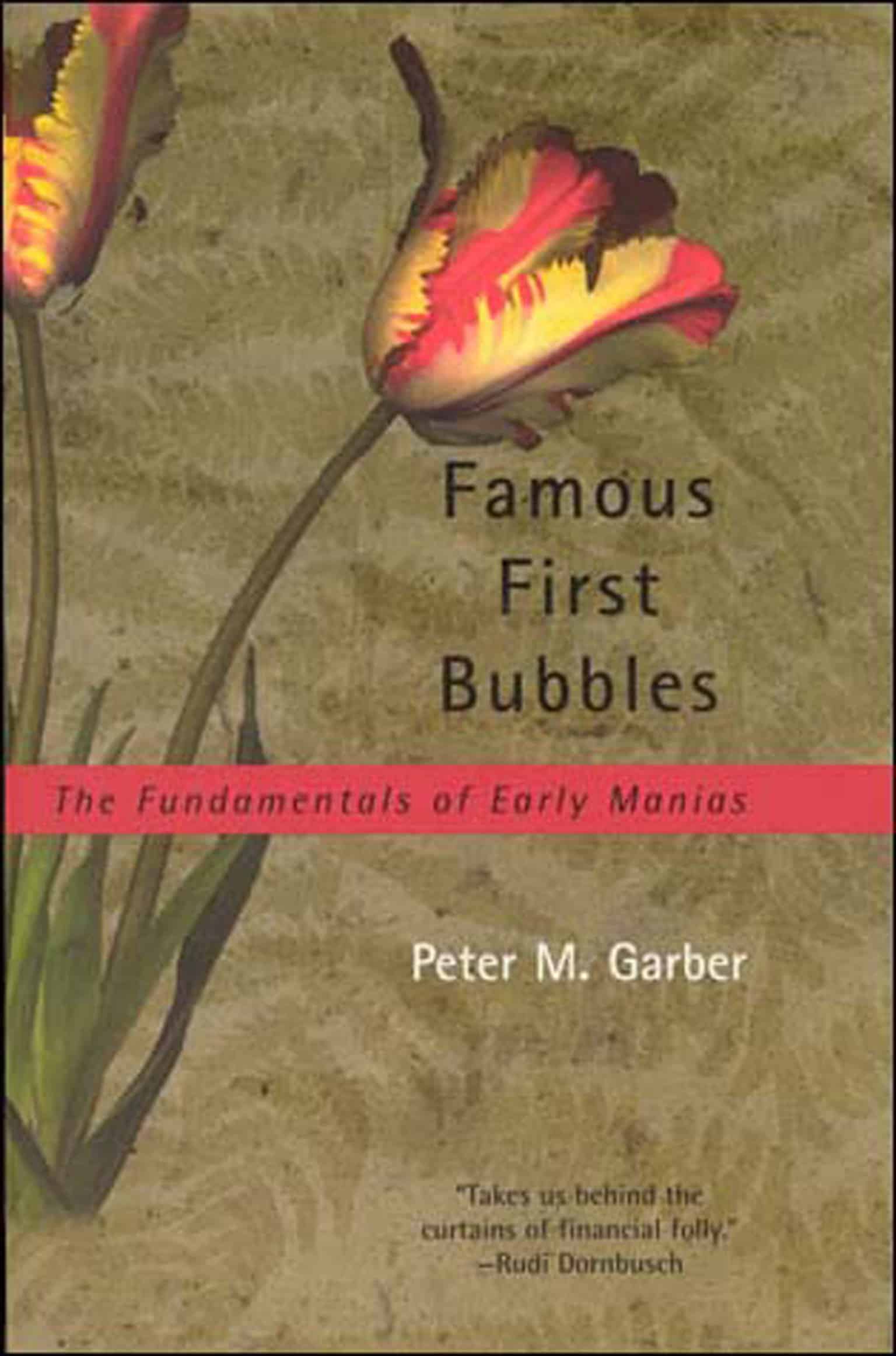 9780262571531 The Fundamentals of Early Manias: Famous First Bubbles