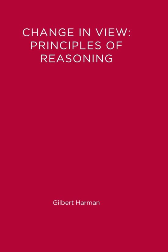 Principles of Reasoning: Change in View