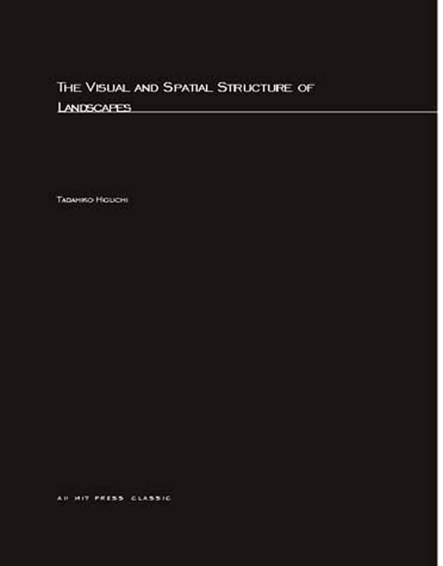 9780262580946 Visual and Spatial Structure of Landscapes: