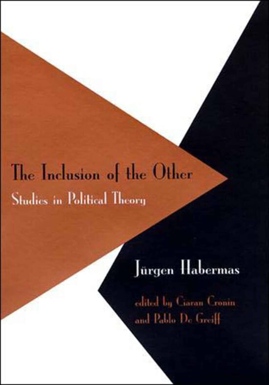 Studies in Political Theory: The Inclusion of the Other