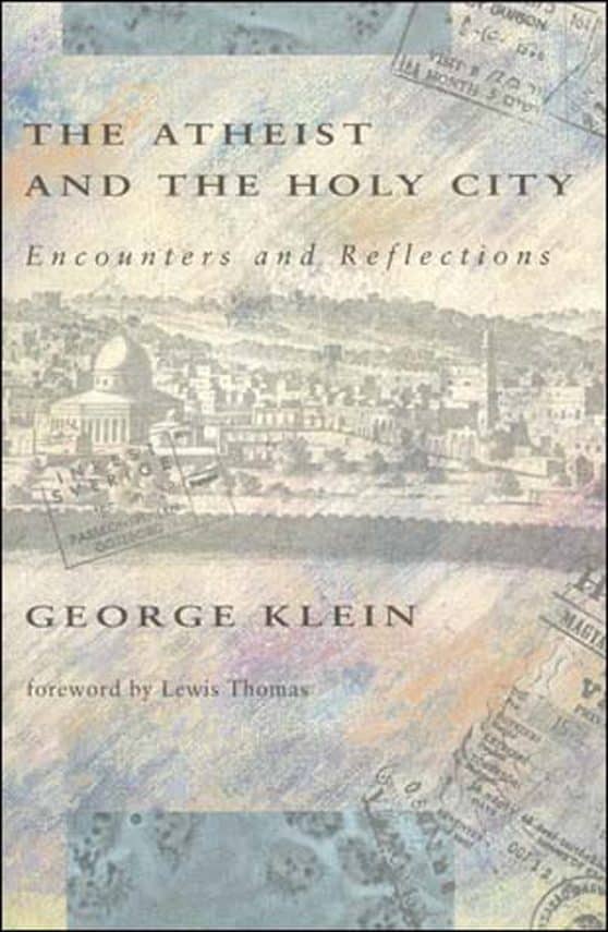Encounters and Reflections: The Atheist and the Holy City