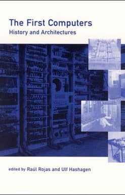 History and Architectures: The First Computers