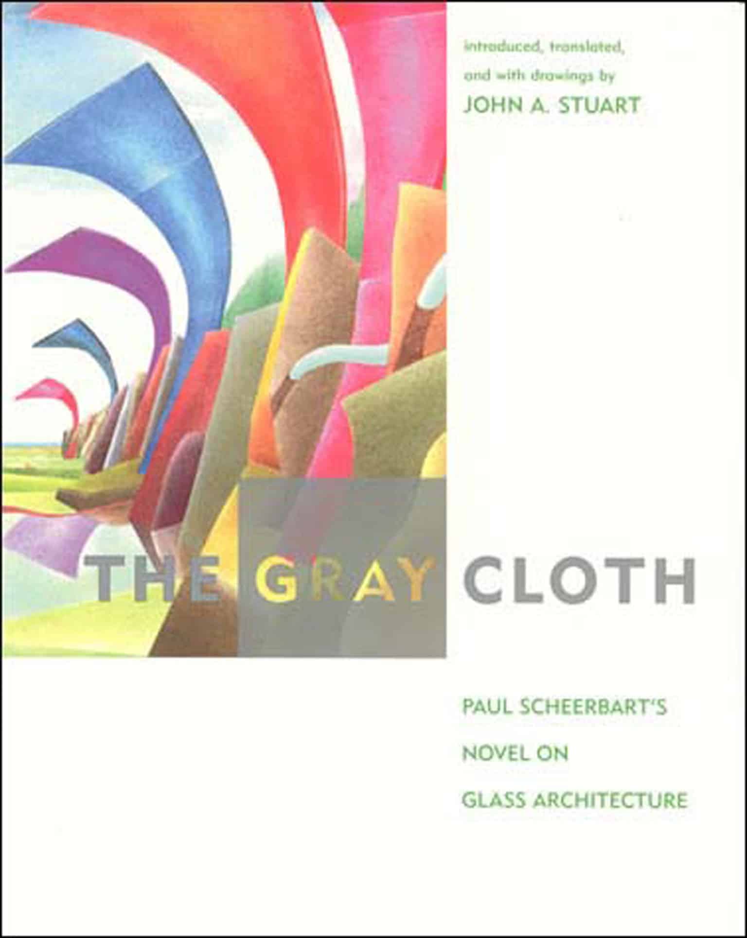 9780262692960 A Novel on Glass Architecture: The Gray Cloth