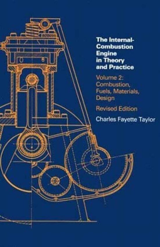 Combustion, Fuels, Materials, Design: Internal Combustion Engine in Theory and Practice, second edition, revised, Volume 2