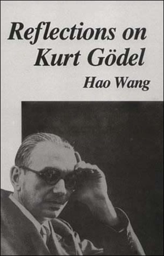 Reflections on Kurt Gödel: