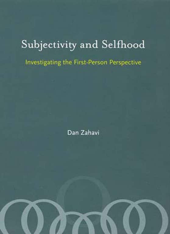 Investigating the First-Person Perspective: Subjectivity and Selfhood