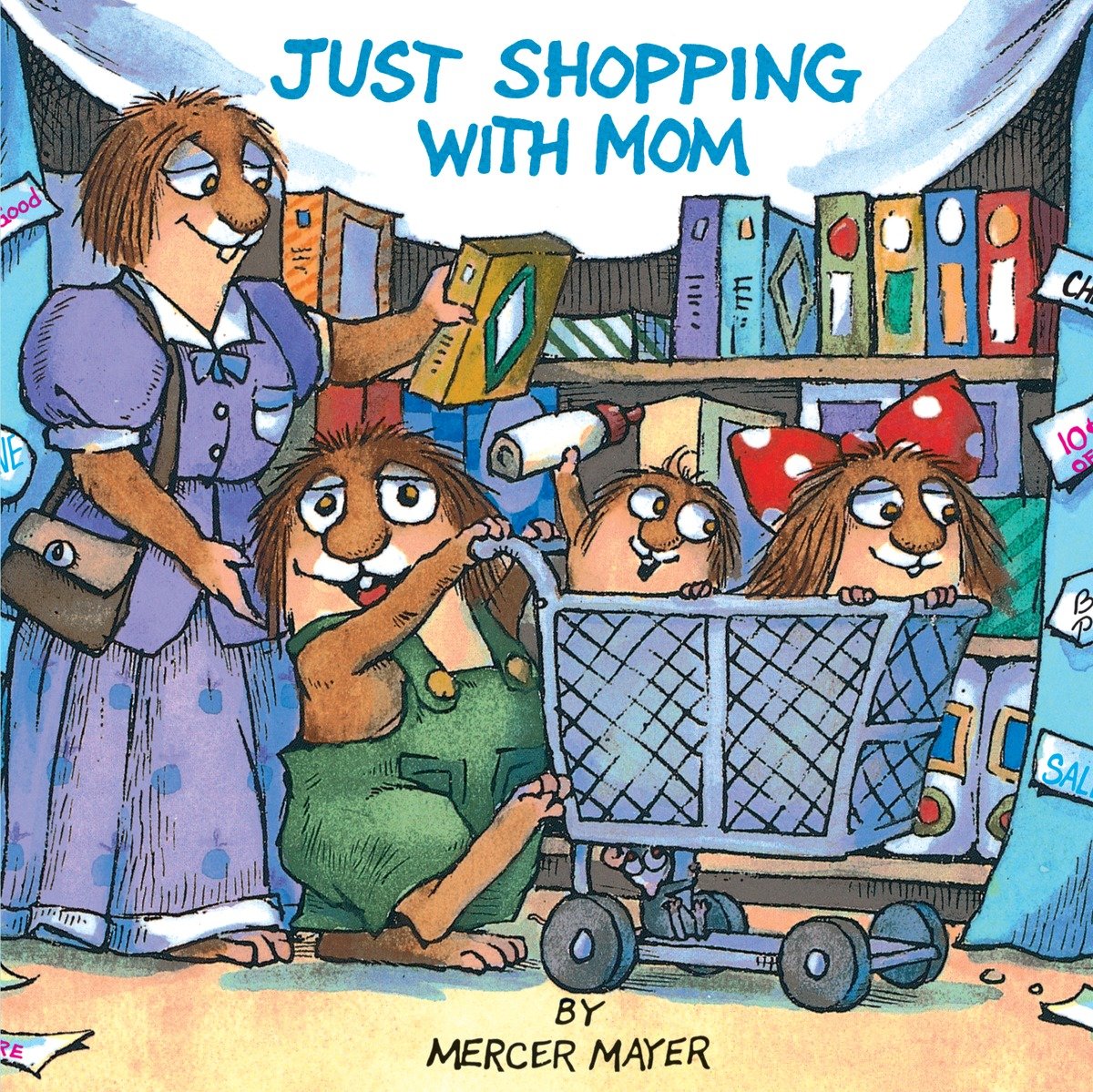 9780307119728 Just Shopping With Mom (Little Critter)