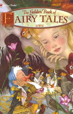 The Golden Book of Fairy Tales: