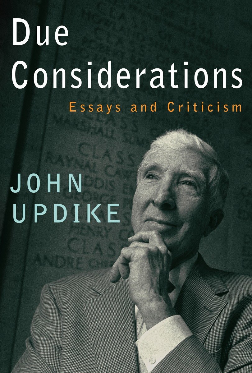 9780307266408 Due Considerations: Essays and Criticism