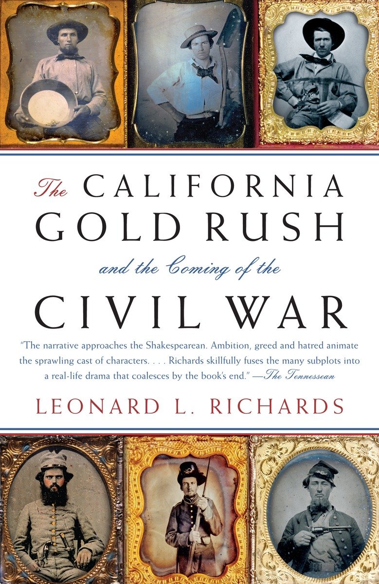 9780307277572 The California Gold Rush and the Coming of the Civil War