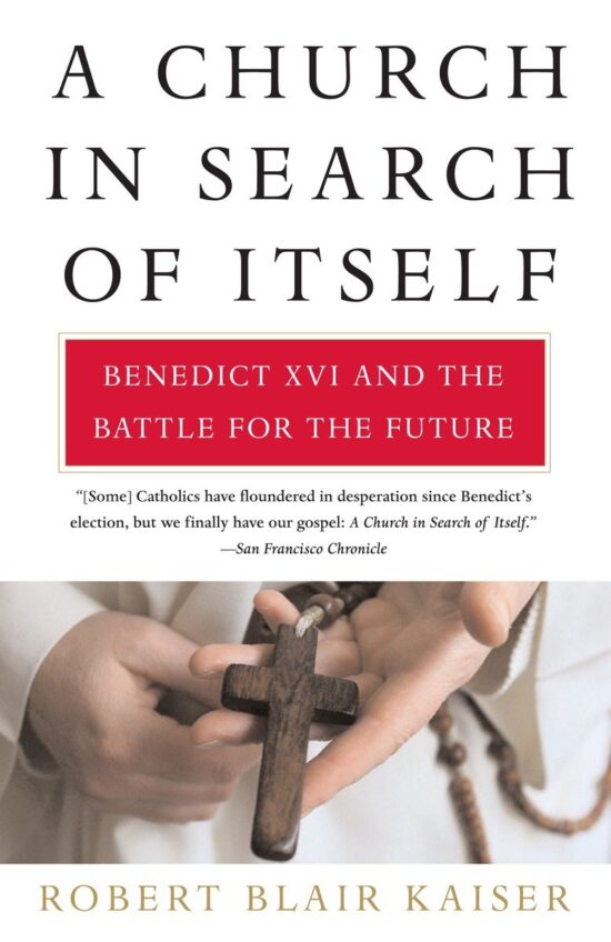 Benedict XVI and the Battle for the Future: A Church in Search of Itself