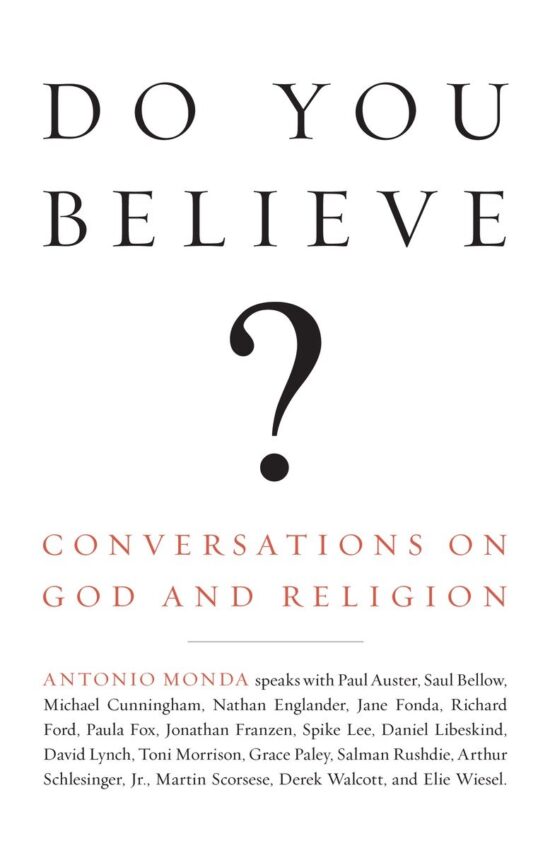 Conversations on God and Religion: Do You Believe?