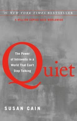 Quiet: The Power of Introverts in a World That Can't Stop Talking