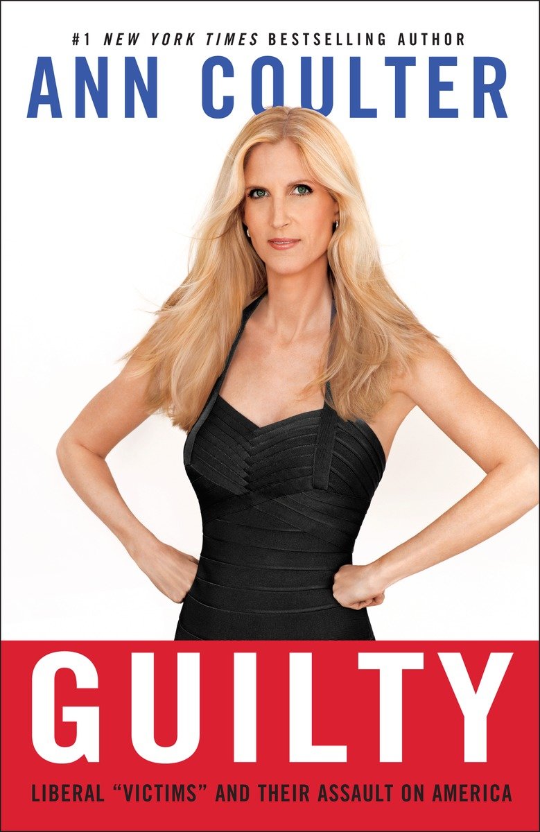 9780307353474 Liberal "Victims" and Their Assault on America: Guilty