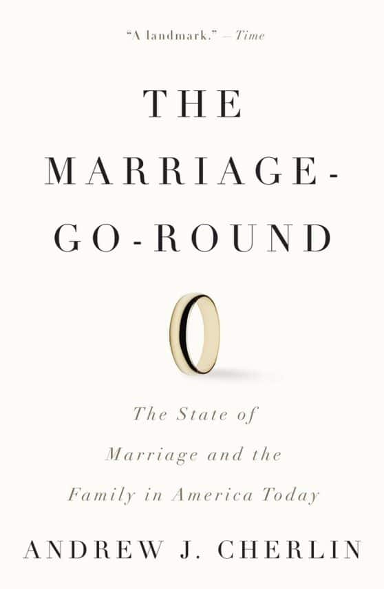 The State of Marriage and the Family in America Today: The Marriage-Go-Round