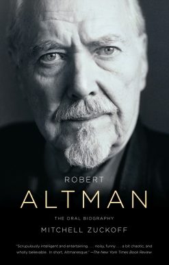The Oral Biography: Robert Altman