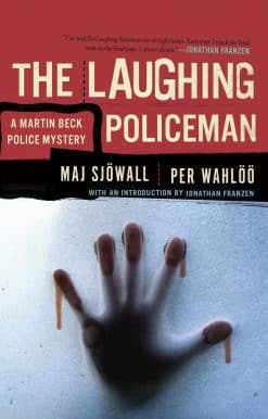 A Martin Beck Police Mystery (4): The Laughing Policeman