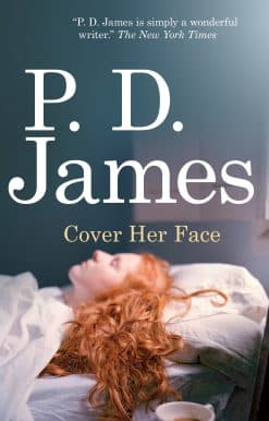 Cover Her Face: An Adam Dalgliesh Mystery