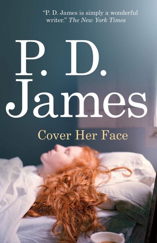 Cover Her Face: An Adam Dalgliesh Mystery