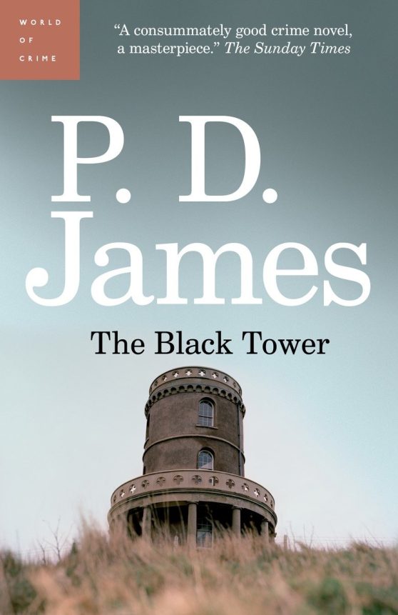 The Black Tower: An Adam Dalgliesh Mystery