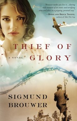 Thief of Glory: A Novel