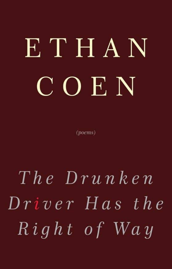 The Drunken Driver Has the Right of Way: Poems