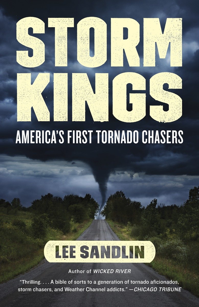 9780307473585 Storm Kings: America's First Tornado Chasers