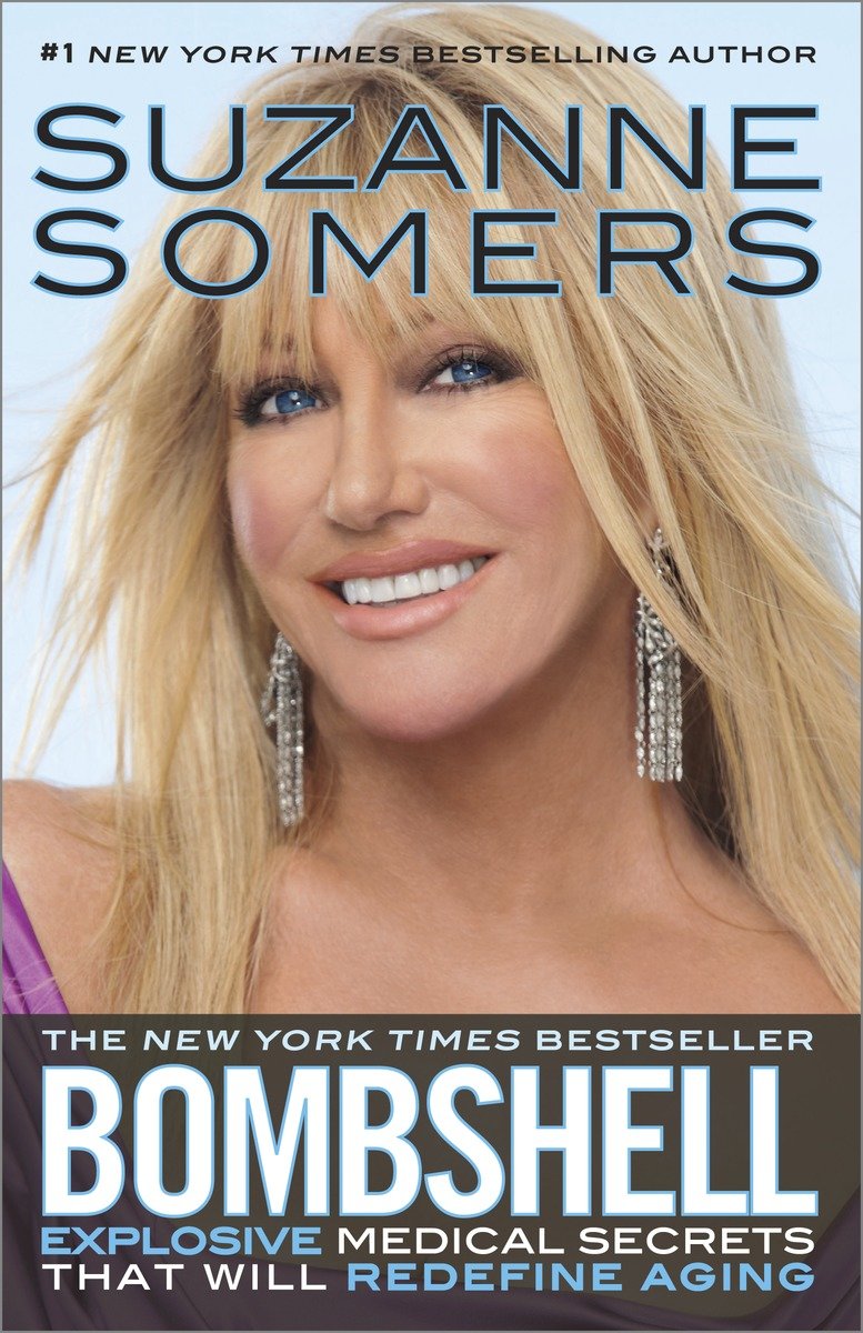 9780307588555 Explosive Medical Secrets That Will Redefine Aging: Bombshell