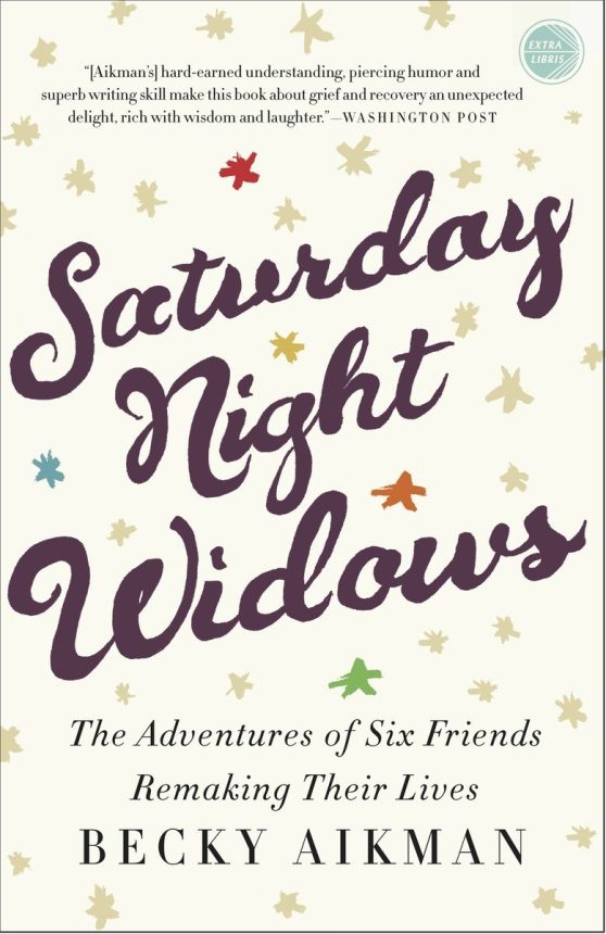 The Adventures of Six Friends Remaking Their Lives: Saturday Night Widows