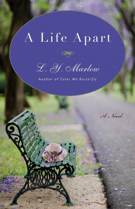 A Novel: A Life Apart