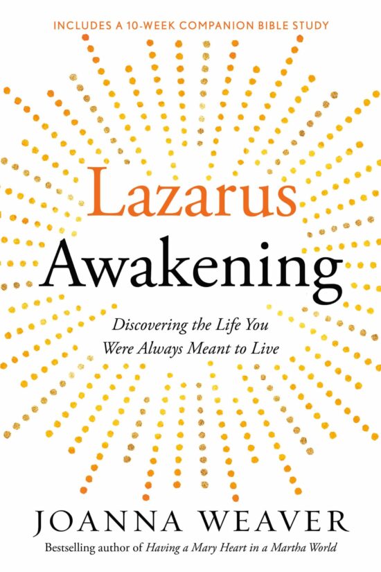 Lazarus Awakening: Finding Your Place in the Heart of God